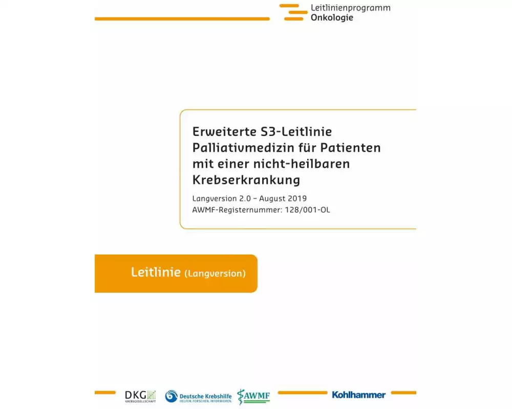 Erweiterte S3-Leitlinie Palliativmedizin für Patienten mit einer nicht-heilbaren Krebserkrankung