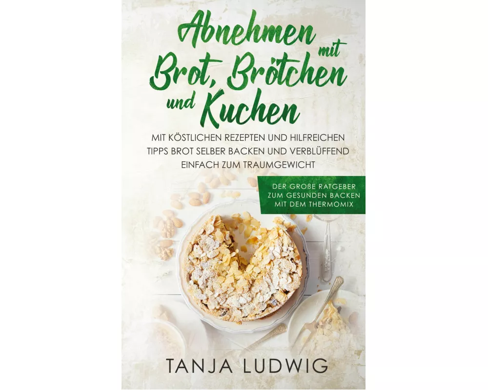 Abnehmen mit Brot, Brötchen und Kuchen