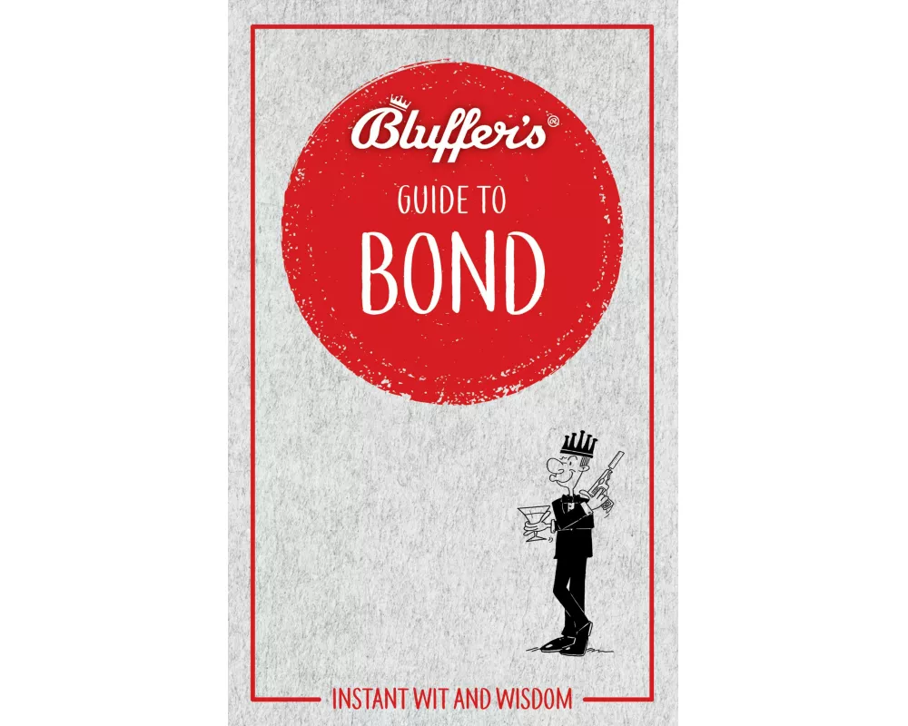 Bluffer's Guide to Bond