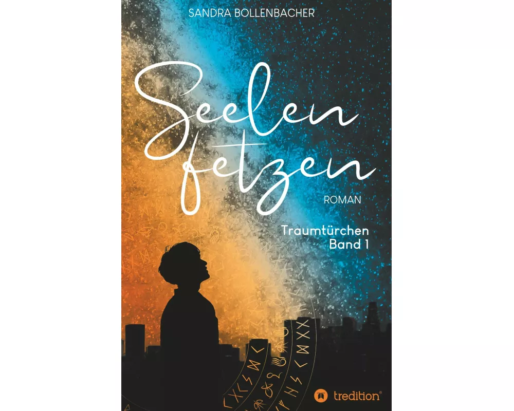 Seelenfetzen ¿ Traumtürchen Band 1