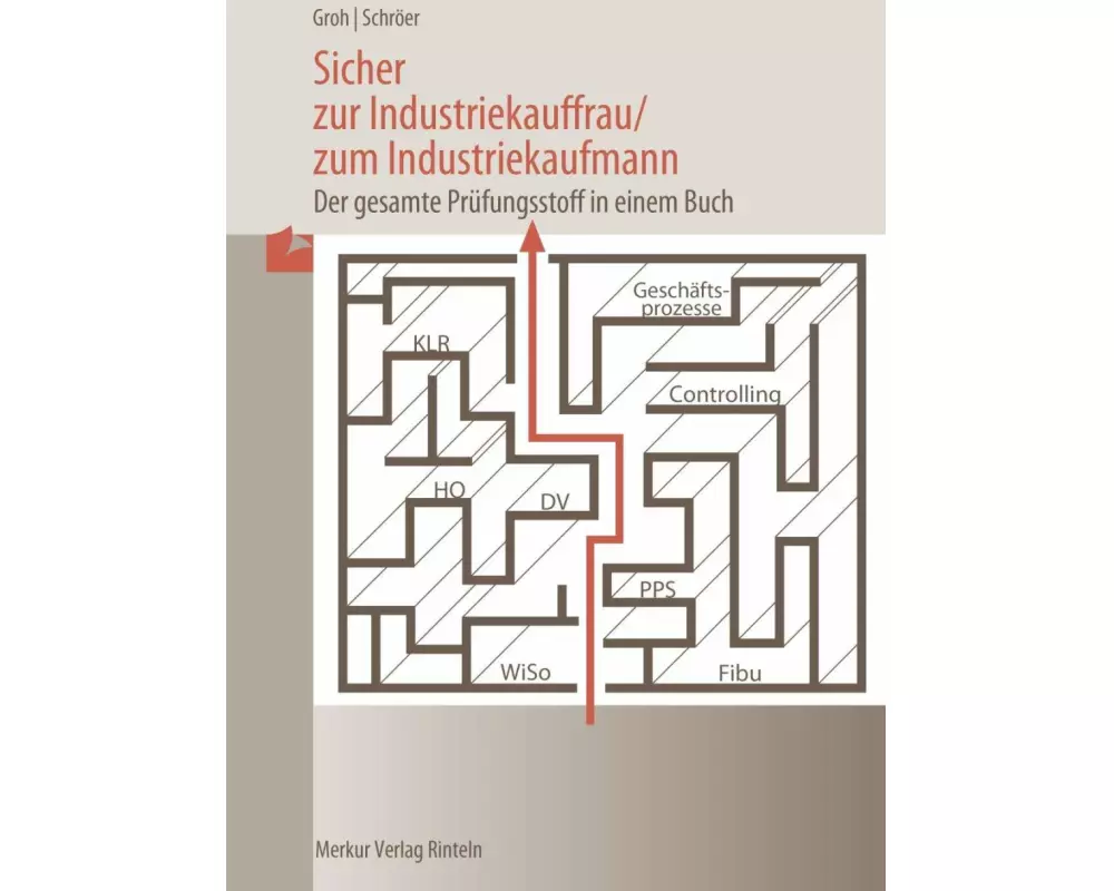 Sicher zur Industriekauffrau / zum Industriekaufmann