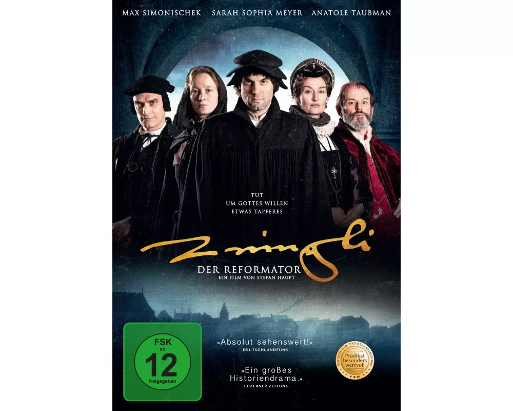 Zwingli - Der Reformator