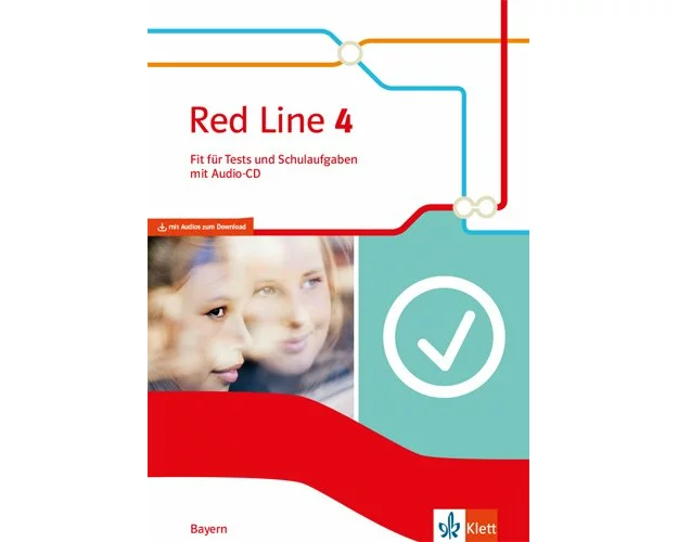 Red Line 4. Ausgabe Bayern. Fit für Tests und Schulaufgaben mit Audios Klasse 8