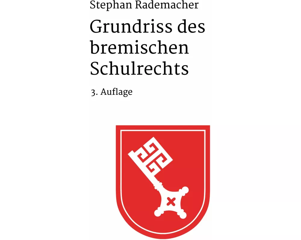 Grundriss des bremischen Schulrechts