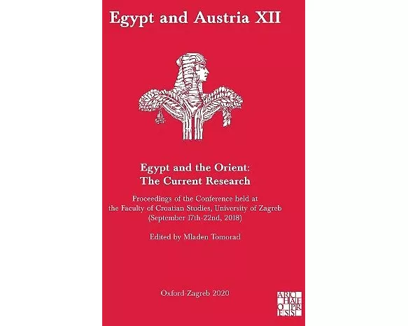 Egypt and Austria XII - Egypt and the Orient: The Current Research