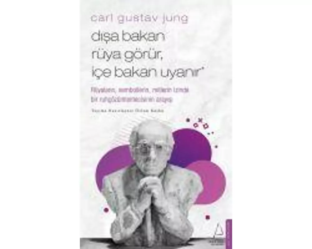 Disa Bakan Rüya Görür Ice Bakan Uyanir - Carl Gustav Jung
