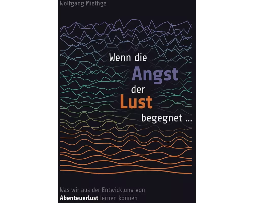 Wenn die Angst der Lust begegnet