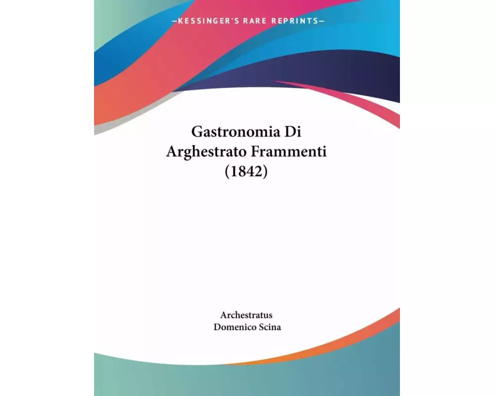 Gastronomia Di Arghestrato Frammenti (1842)