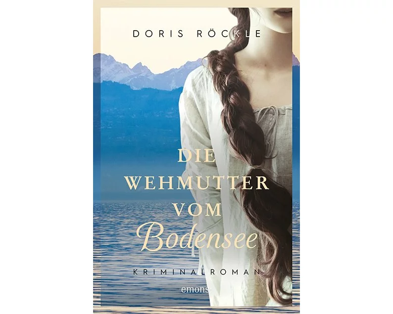 Die Wehmutter vom Bodensee