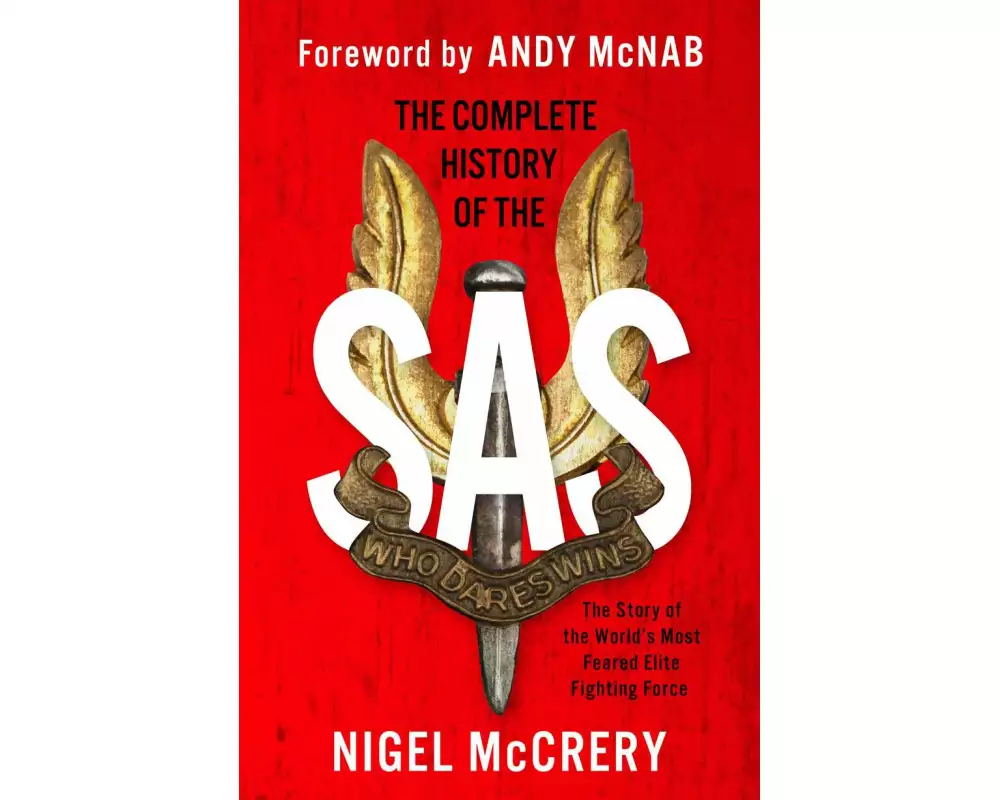 The Complete History of the SAS