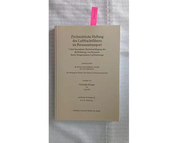 Zivilrechtliche Haftung des Luftfrachtführers im Personentransport