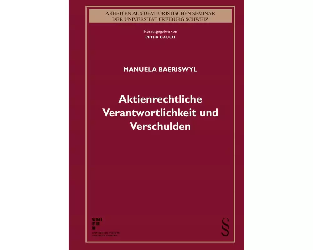 Aktienrechtliche Verantwortlichkeit und Verschulden