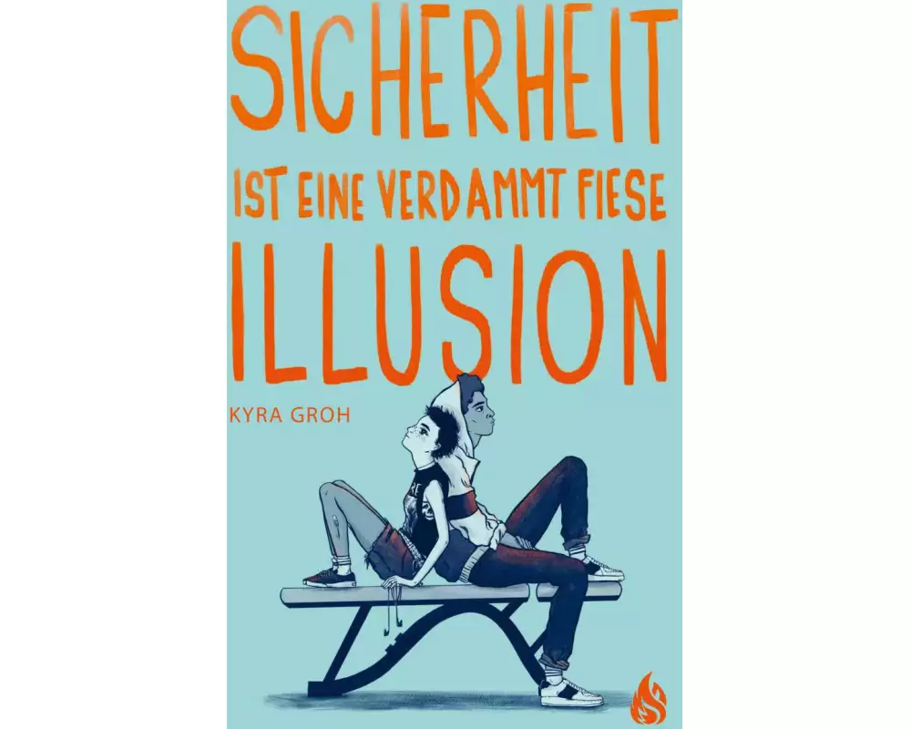 Sicherheit ist eine verdammt fiese Illusion