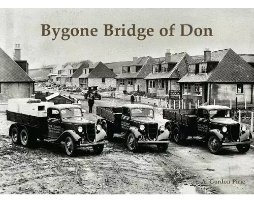 Bygone Bridge of Don
