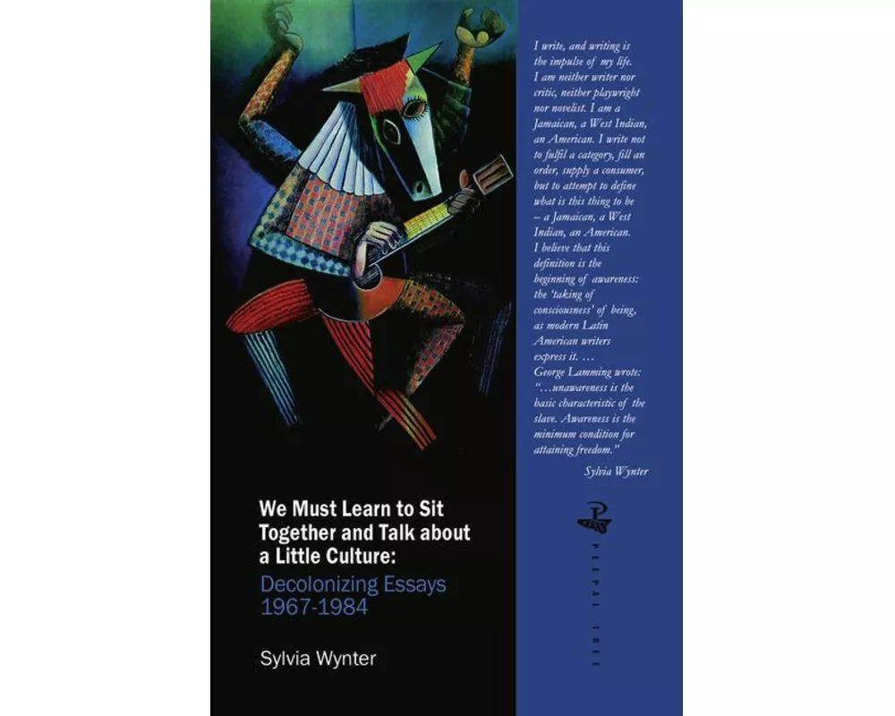 We Must Learn to Sit Down Together and Talk About a Little Culture