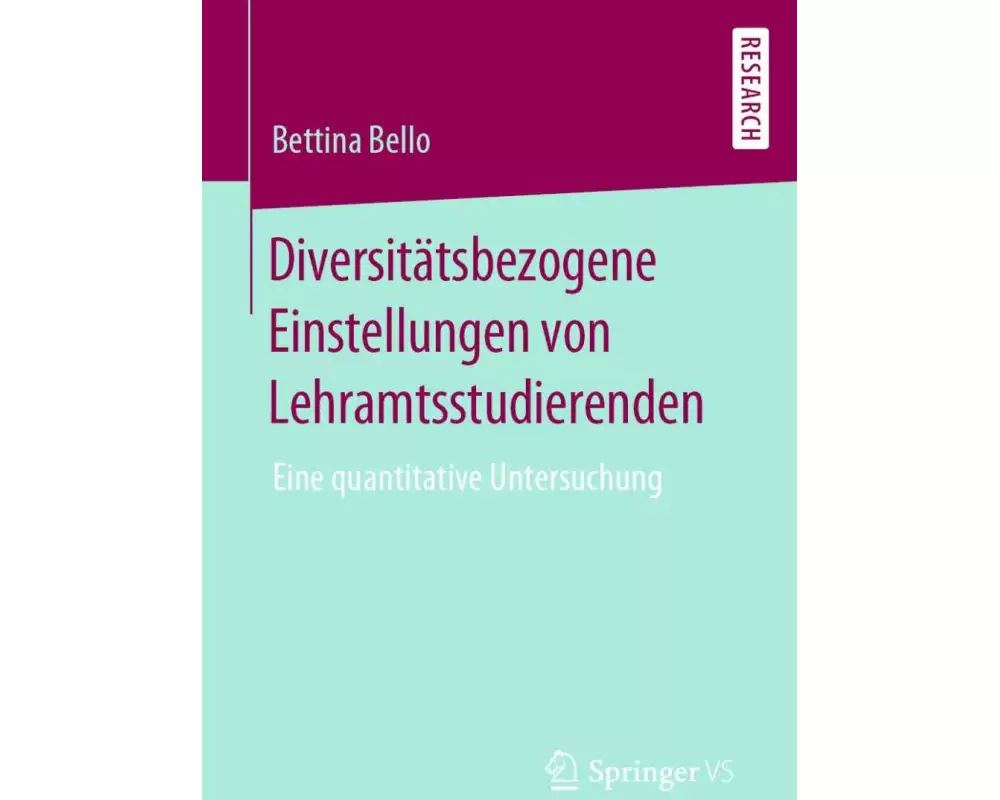 Diversitätsbezogene Einstellungen von Lehramtsstudierenden