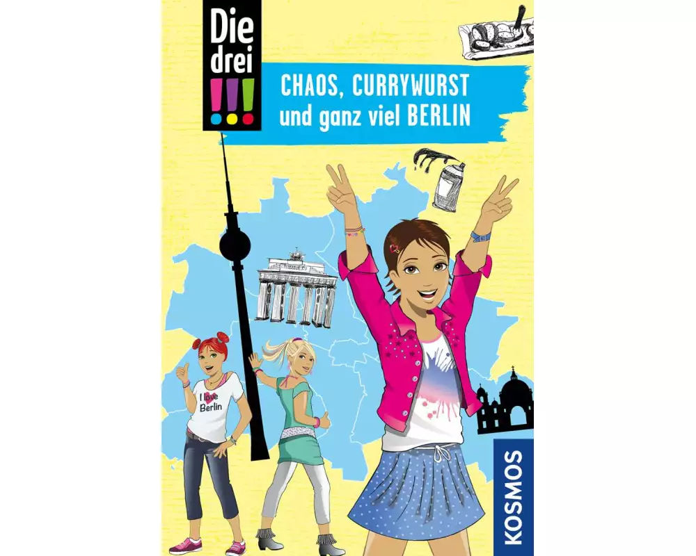Die drei !!!, Chaos, Currywurst und ganz viel Berlin