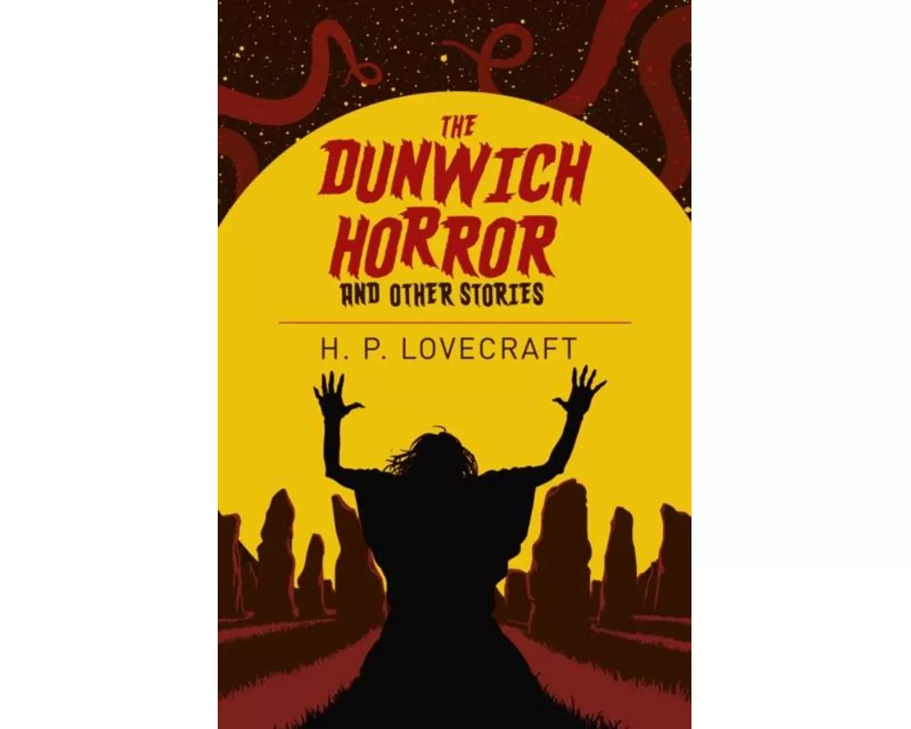 The Dunwich Horror and Other Stories