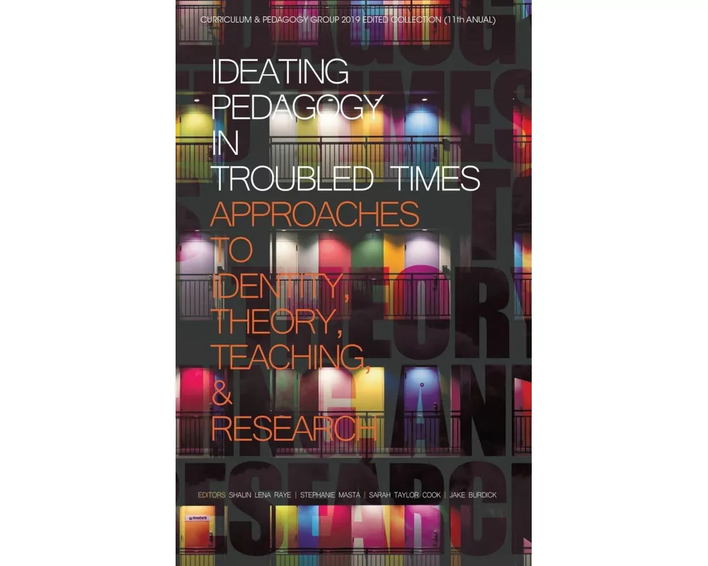 Ideating Pedagogy in Troubled Times