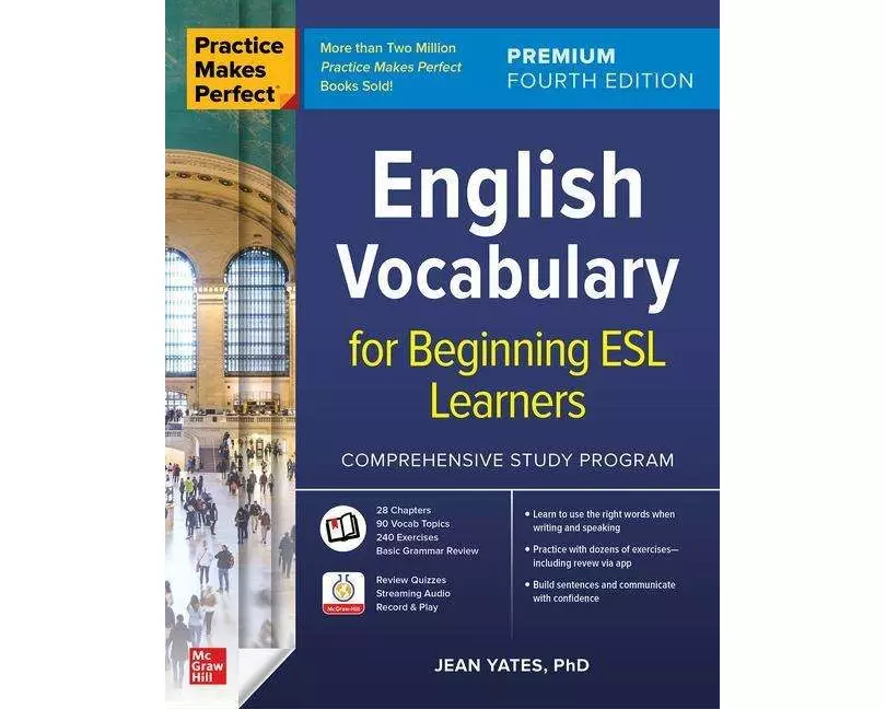 Practice Makes Perfect: English Vocabulary for Beginning ESL Learners, Premium Fourth Edition