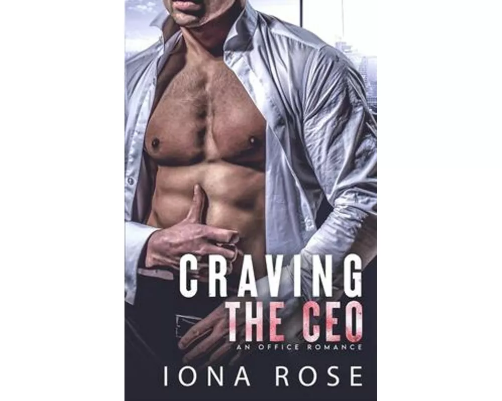 Craving The CEO: An Office Romance