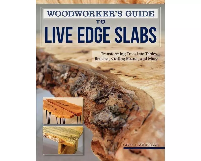 Woodworker's Guide to Live Edge Slabs