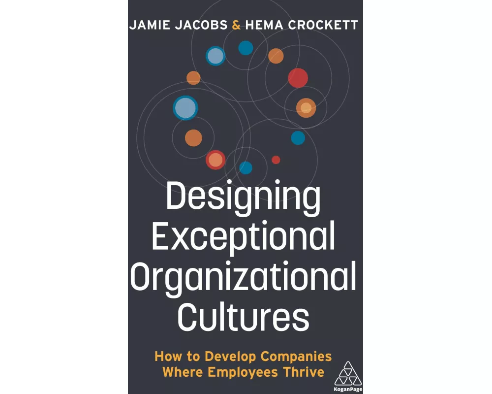 Designing Exceptional Organizational Cultures