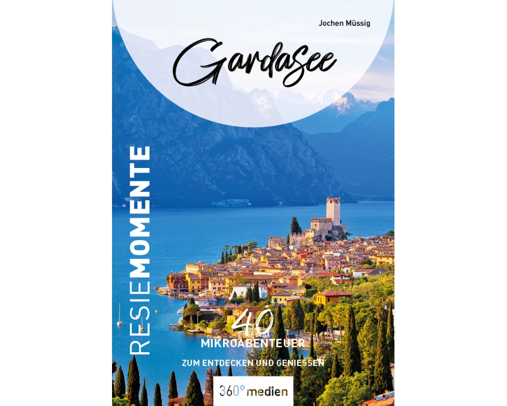 Gardasee - ReiseMomente