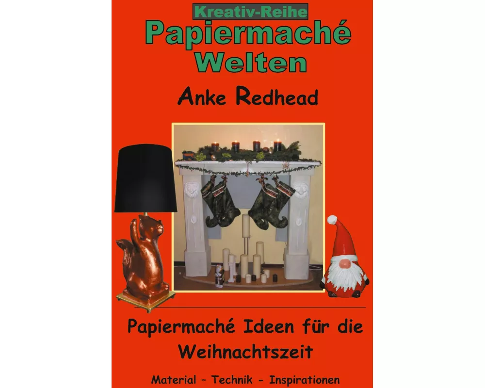 Papiermaché Ideen für die Weihnachtszeit