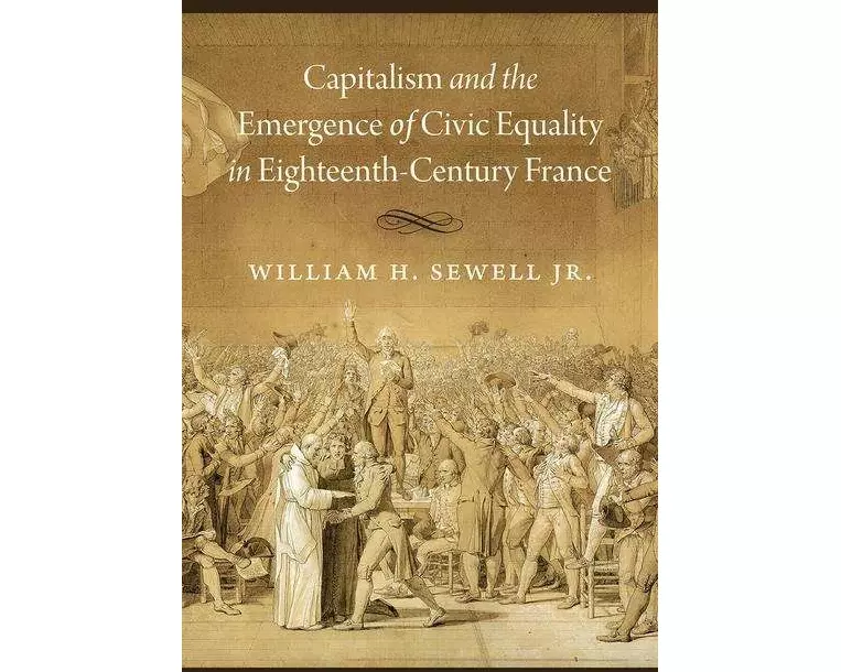Capitalism and the Emergence of Civic Equality in Eighteenth-Century France