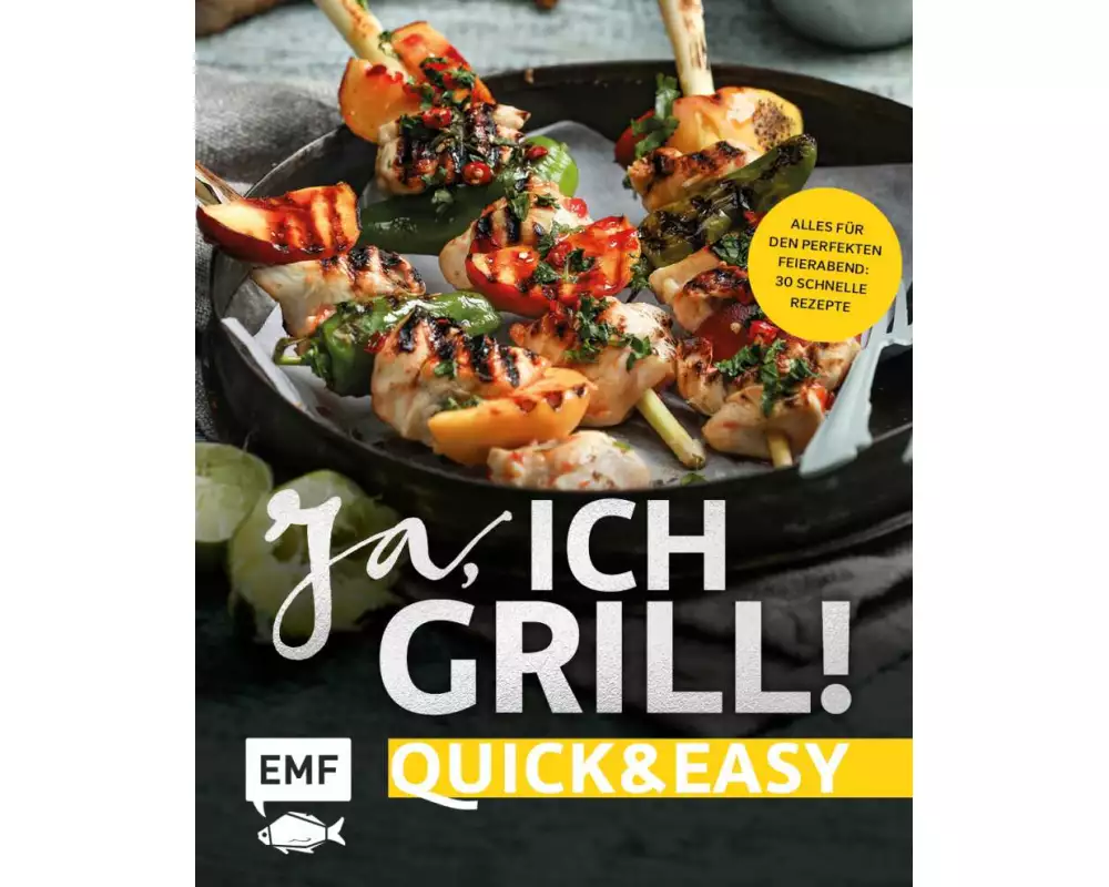 Ja, ich grill! – Quick and easy