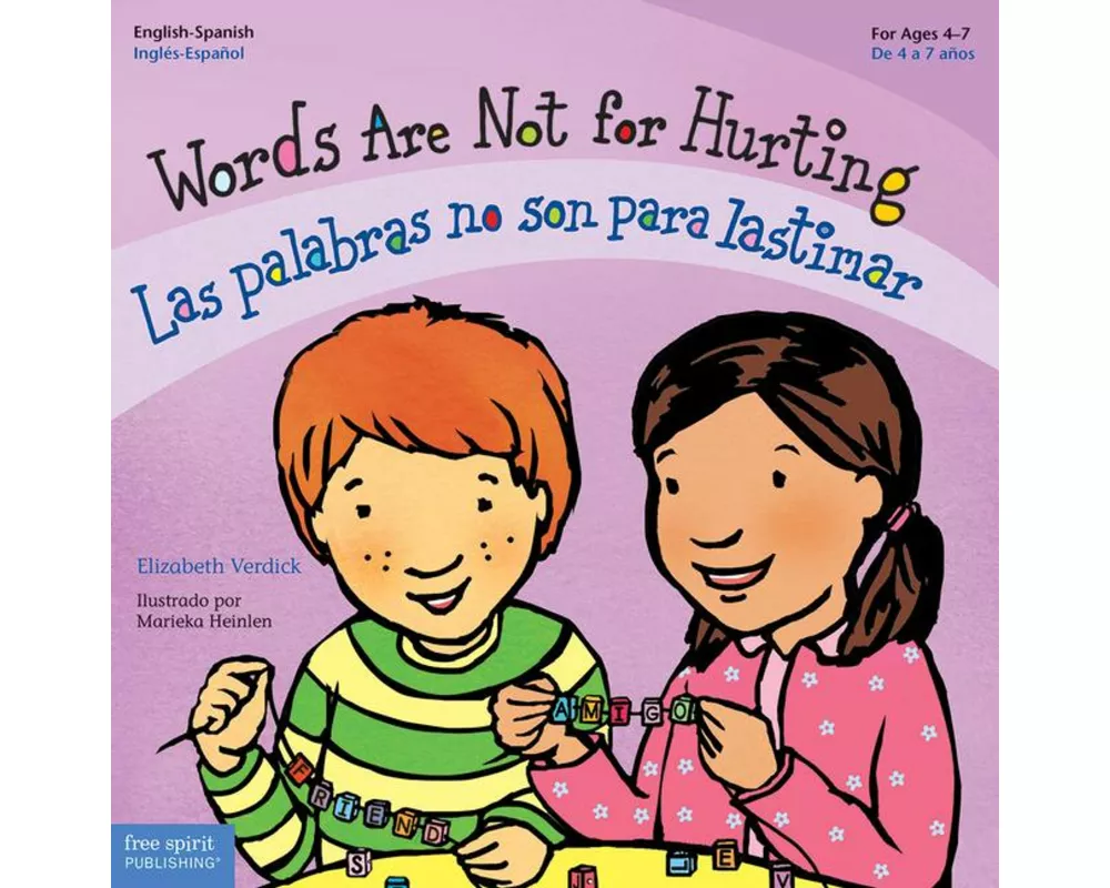 Words Are Not for Hurting / Las Palabras No Son Para Lastimar