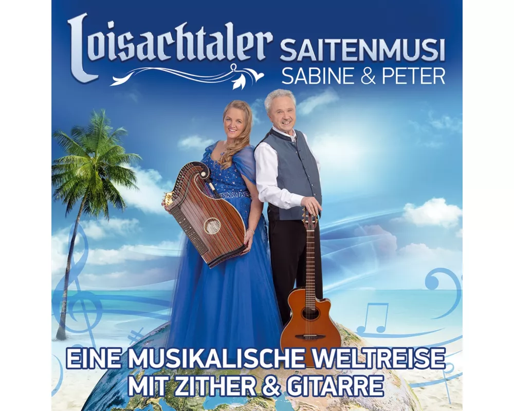 Eine musikalische Weltreise mit Zither u Gitarre