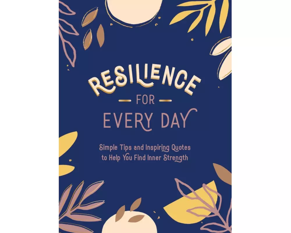 Resilience for Every Day