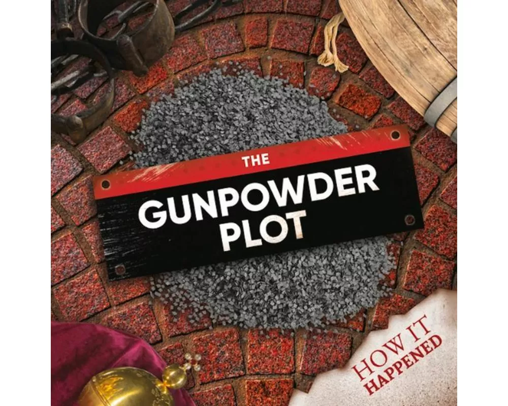 The Gunpowder Plot