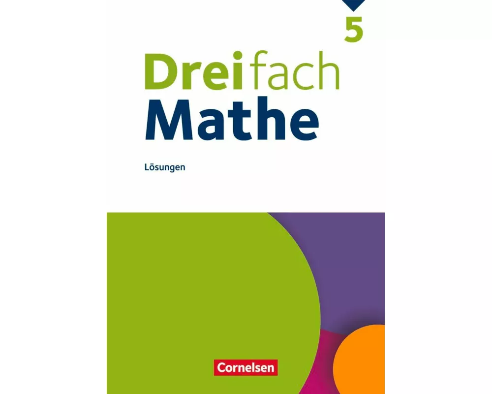 Dreifach Mathe, Ausgabe 2021, 5. Schuljahr, Lösungen zum Schülerbuch