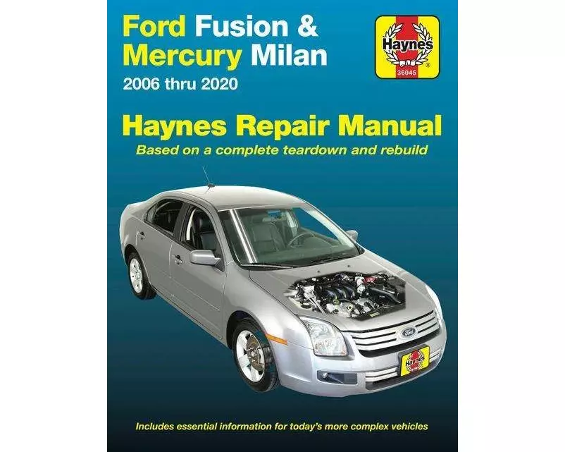 Ford Fusion and Mercury Milan 2006 Thru 2020