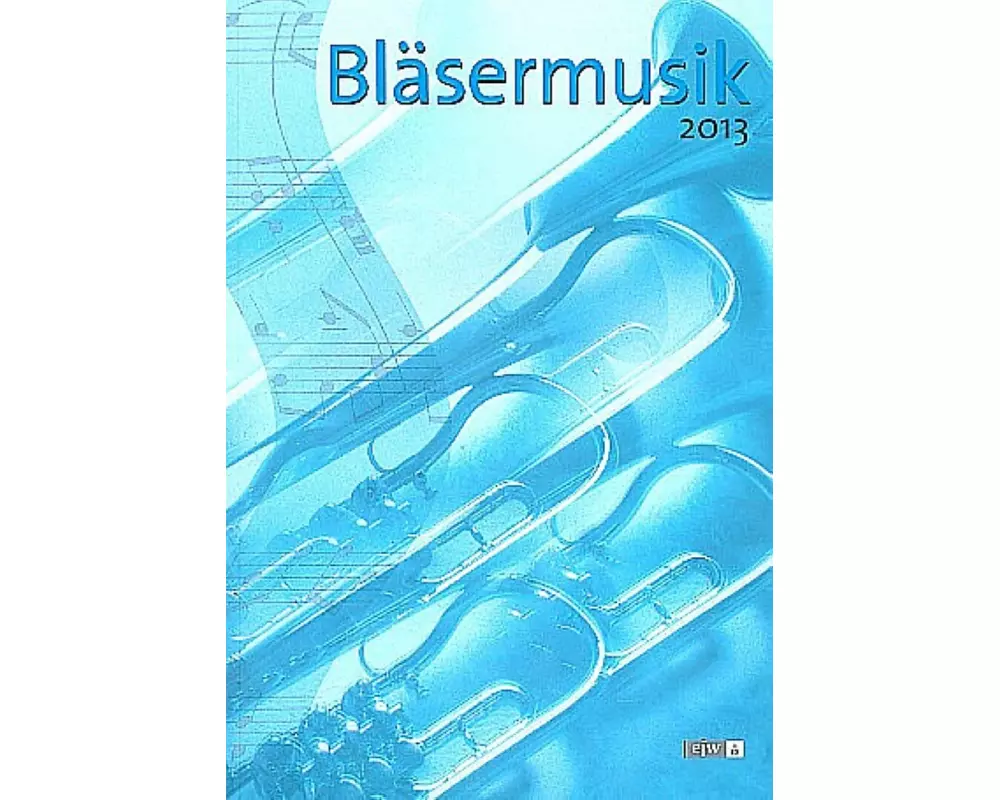Bläsermusik 2013