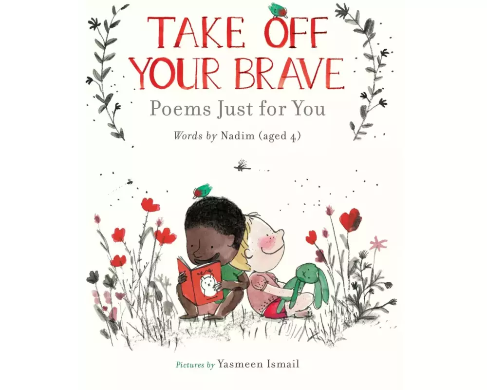 Take Off Your Brave: Poems Just for You