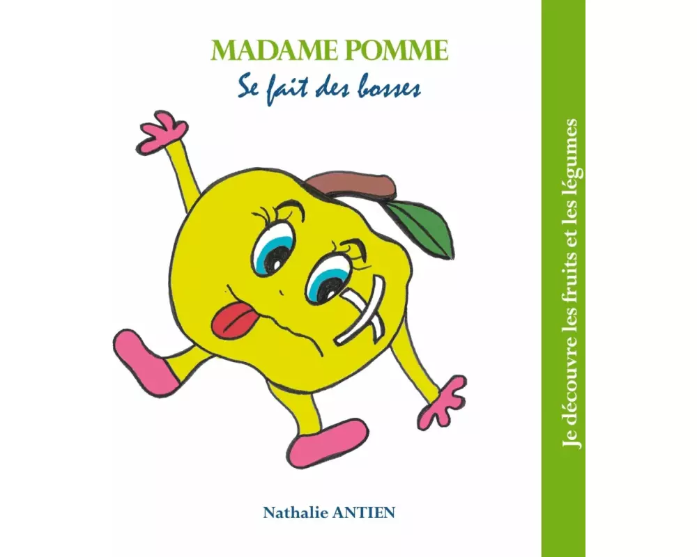 Madame Pomme se fait des bosses