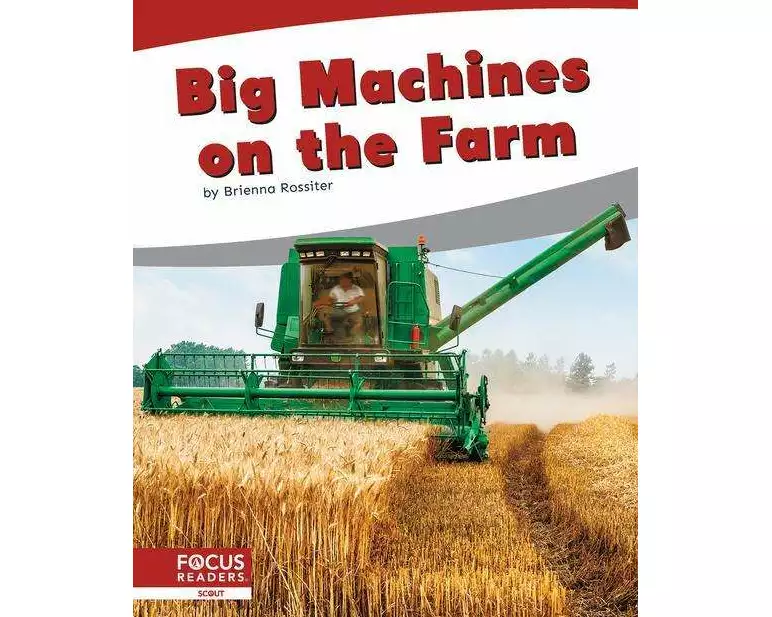 Big Machines on the Farm