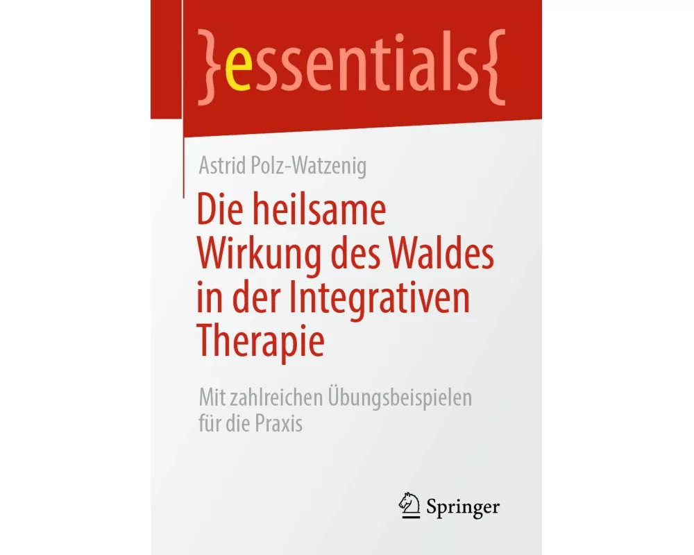 Die heilsame Wirkung des Waldes in der Integrativen Therapie