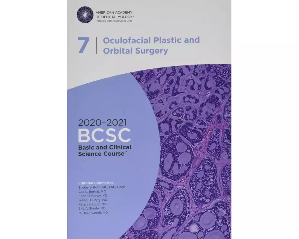 2020-2021 Basic and Clinical Science Course(TM) (BCSC), Section 07: Oculofacial Plastic and Orbital Surgery