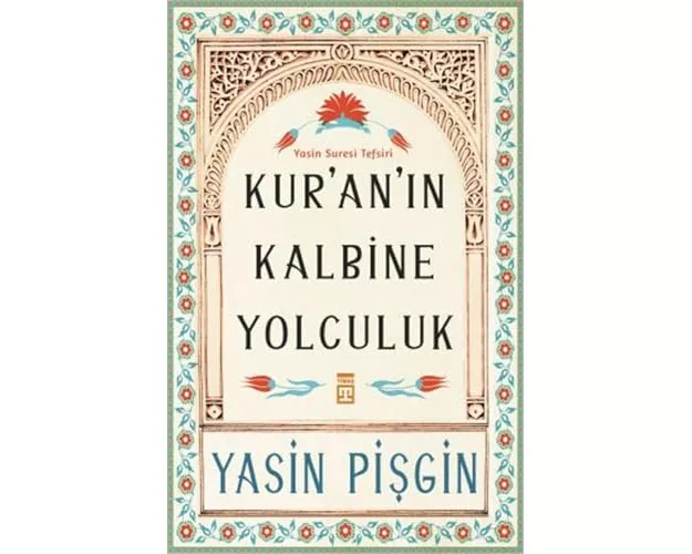 Kuranin Kalbine Yolculuk