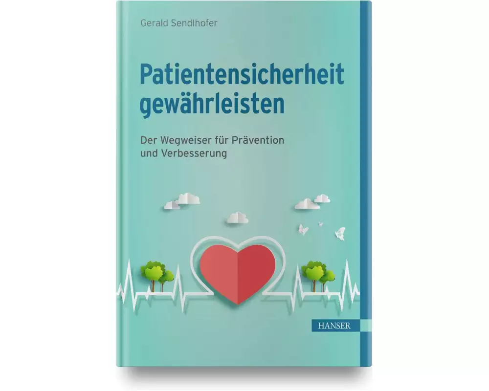 Patientensicherheit gewährleisten