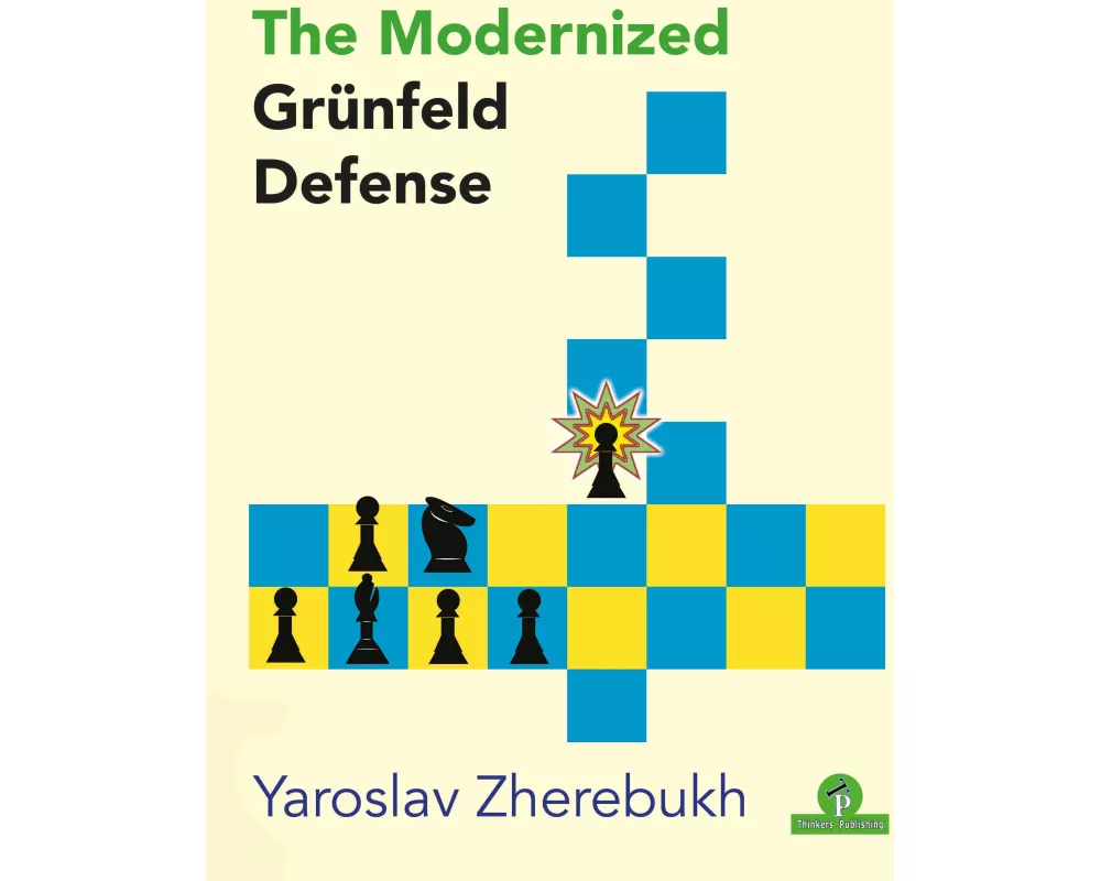The Modernized Grünfeld Defense