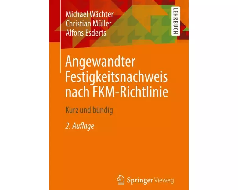 Angewandter Festigkeitsnachweis nach FKM-Richtlinie