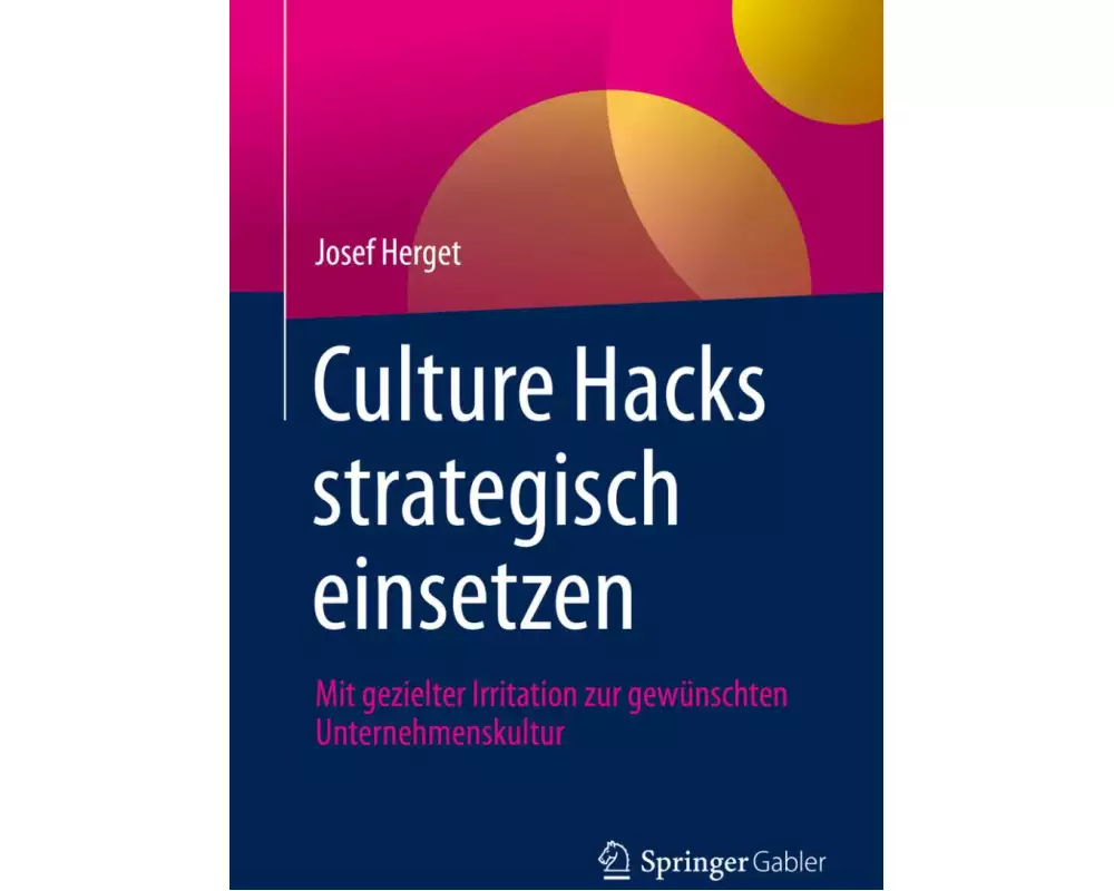 Culture Hacks strategisch einsetzen