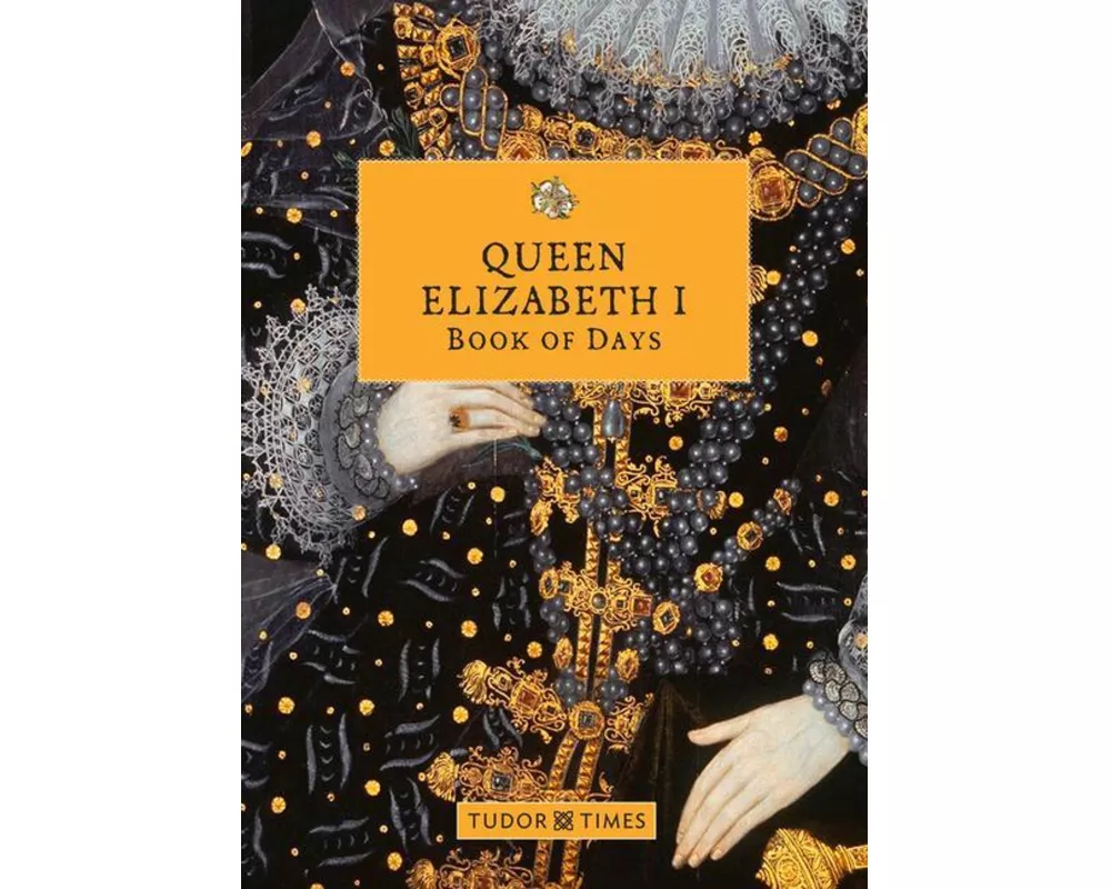 Queen Elizabeth I Book of Days
