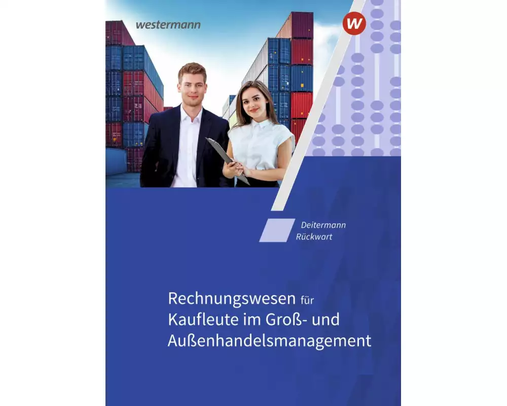 Rechnungswesen für Kaufleute im Groß- und Außenhandelsmanagement. Schulbuch